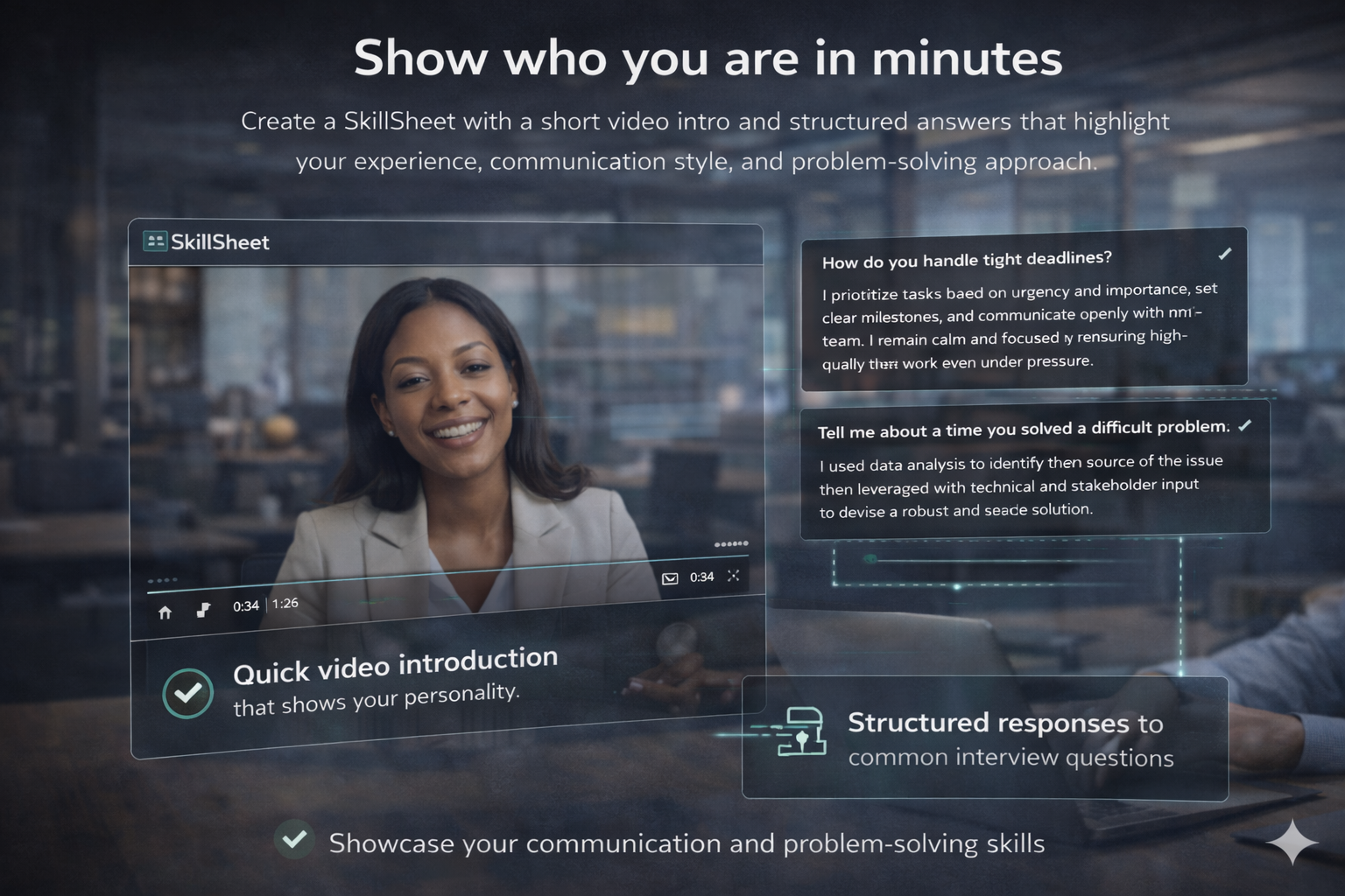 Show who you are in minutes