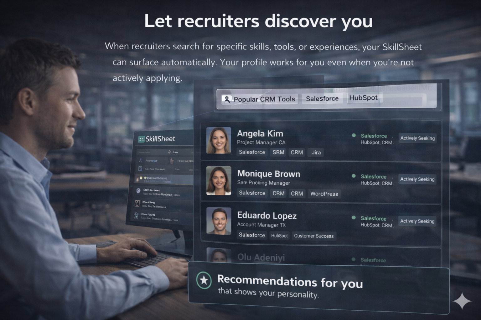 Let recruiters discover you